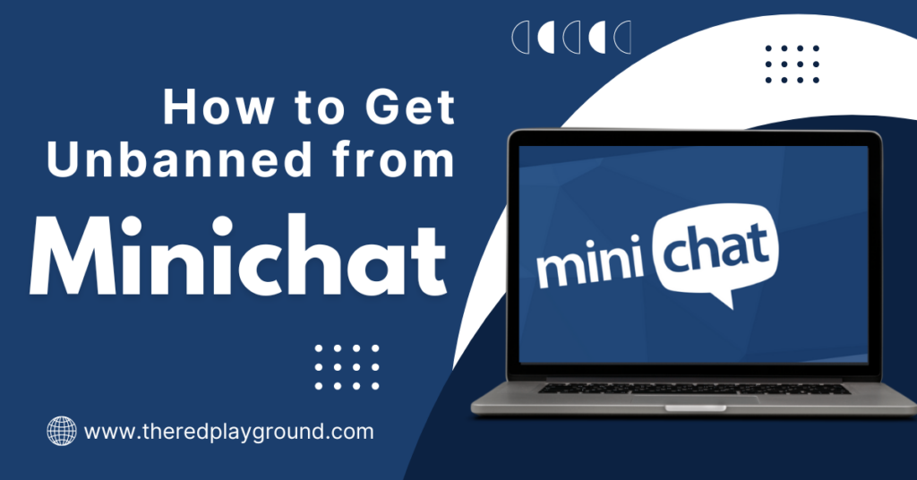 How to Get Unbanned from Minichat