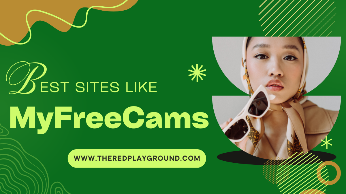 11 Better FREE Sites Like MyFreeCams for 2024 - The Red Playground